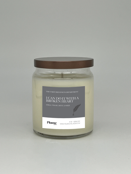 Taylor TTDP - I Can Do It With a Broken Heart Scented Soy Candle